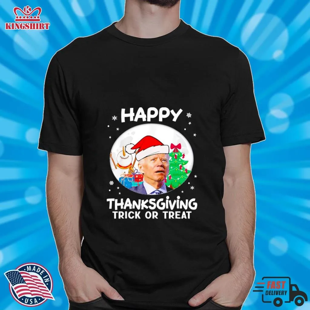 Joe Biden Happy Thanksgiving Trick Or Treat Shirt