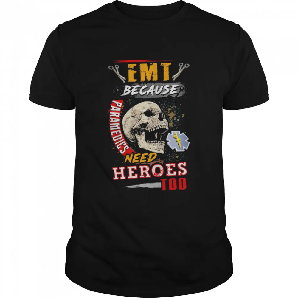 Cna Because Doctors Need Heroes Too Nurses Gift Skull T Shirt