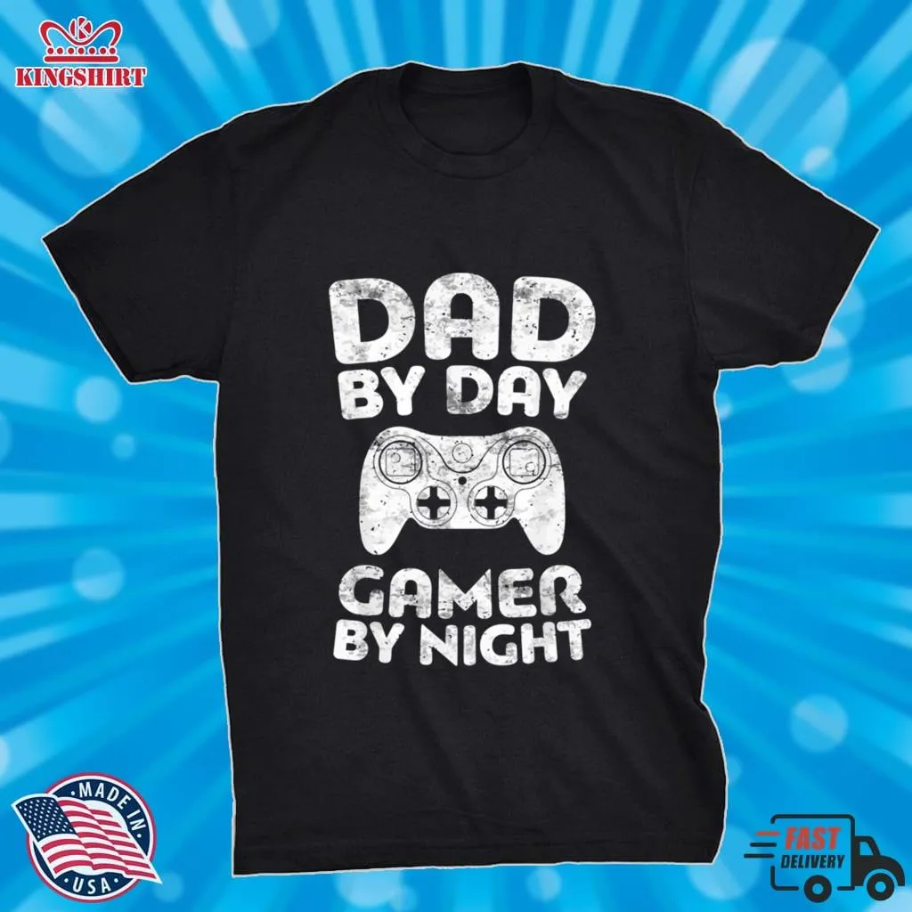 Dad By Day Gamer By Night Shirt