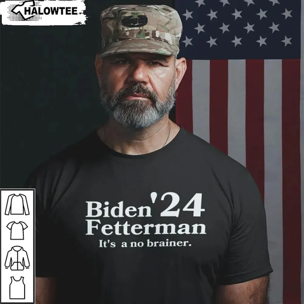 Funny Biden Fetterman Its A No Brainer 2024 Political Shirt Fjb Anti Biden Gifts