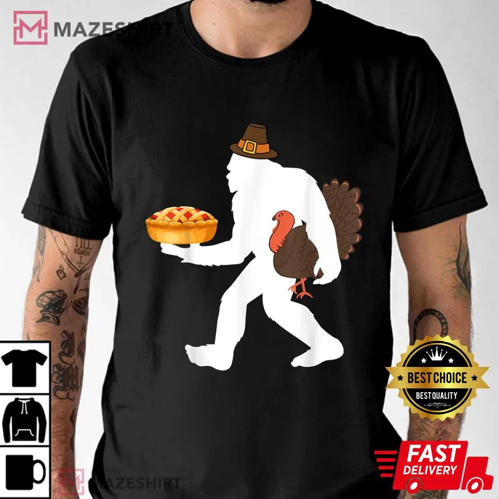 Funny Bigfoot Sasquatch Pilgrim Pie Turkey Thanksgiving T Shirt