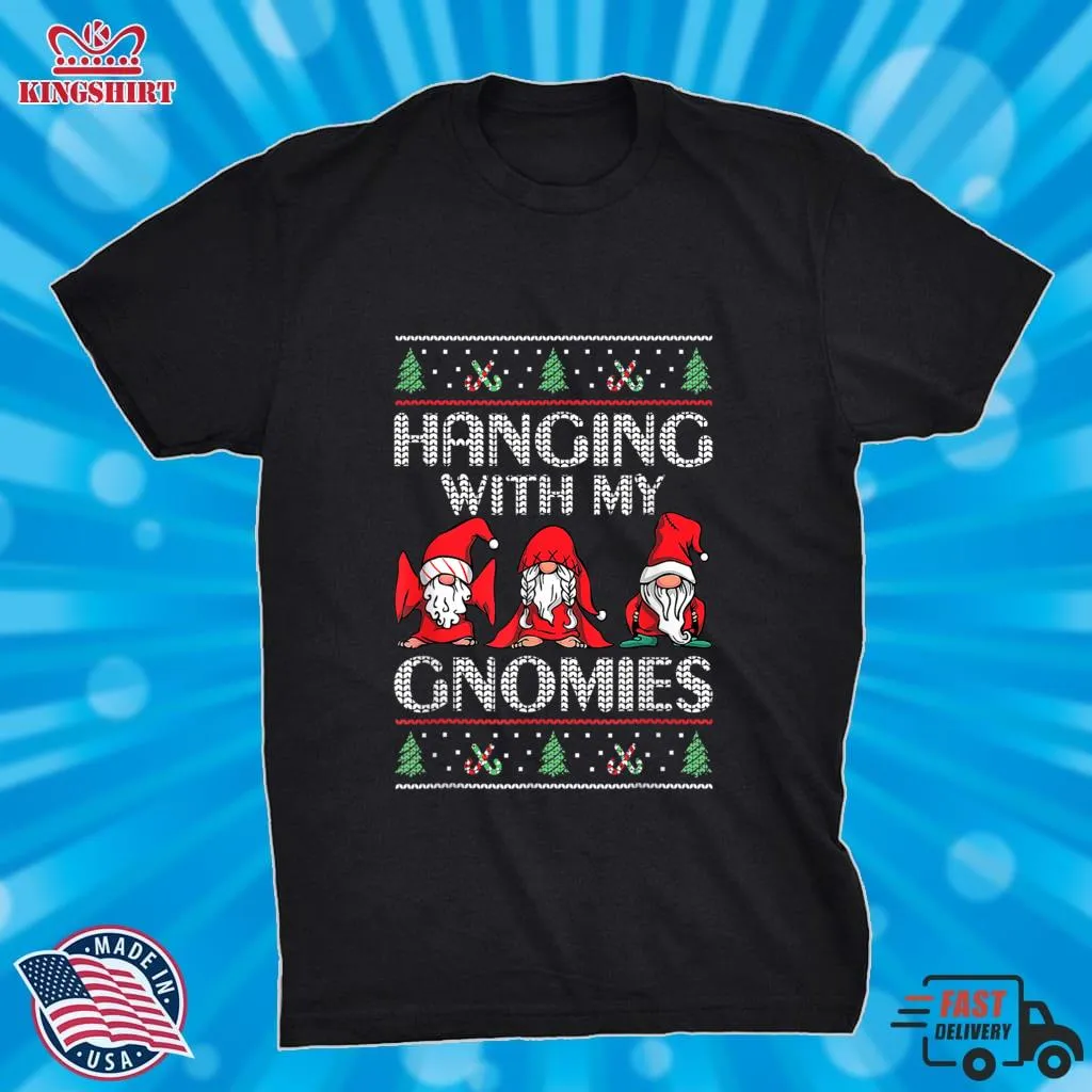 Funny Ugly Christmas Gnome Pajama Hanging With My Gnomies T Shirt