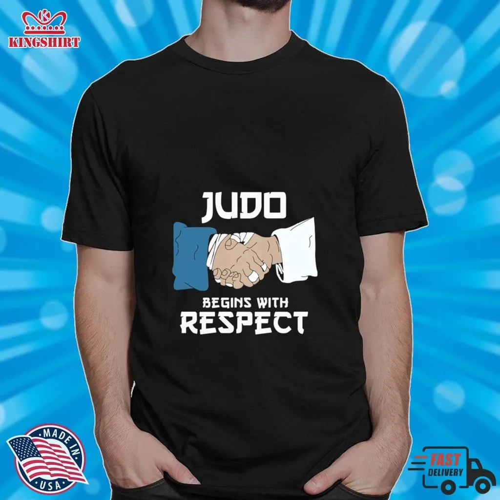 Judo Begins With Respect Shirt