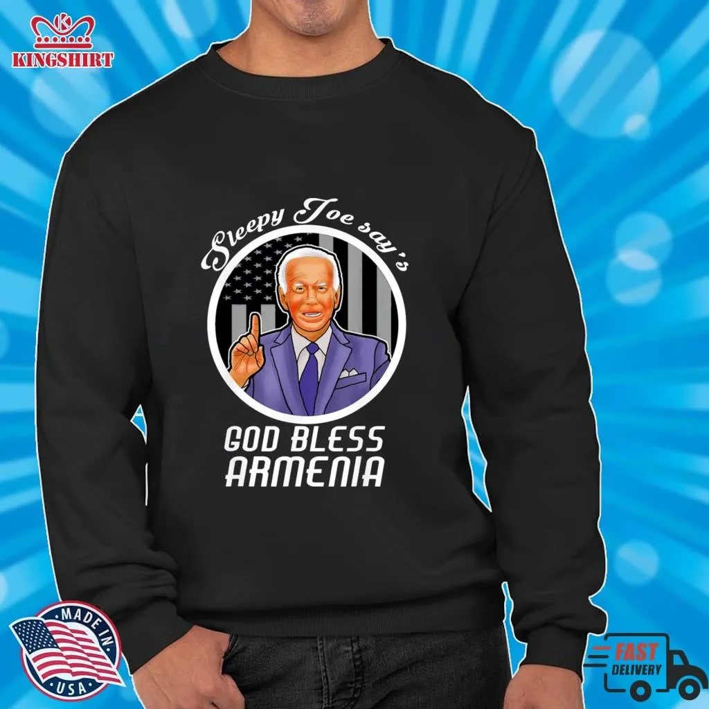 Sleepy Joe Biden SayS God Bless Armenia Shirt