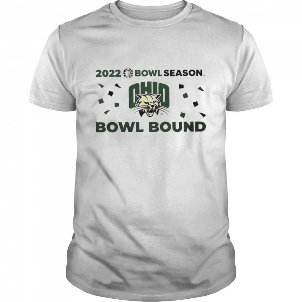 Ohio Bobcats 2022 Bowl Season Bowl Bound Shirt