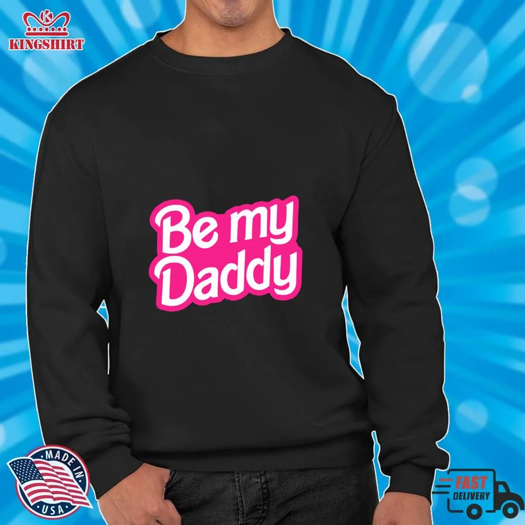 Be My Daddy Belly T Shirt