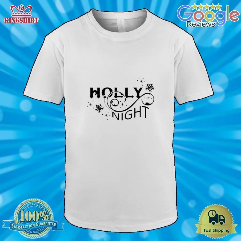 Holly Night Merry Christmas Shirt