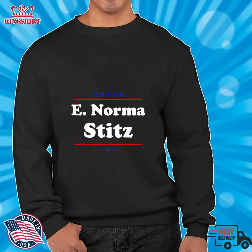 E. Norma Stitz For Senate Midterm Election Parody T Shirt