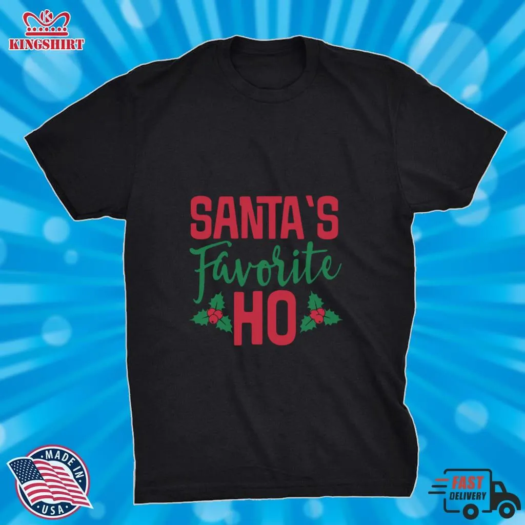 Santas Favorite Ho Christmas Shirt