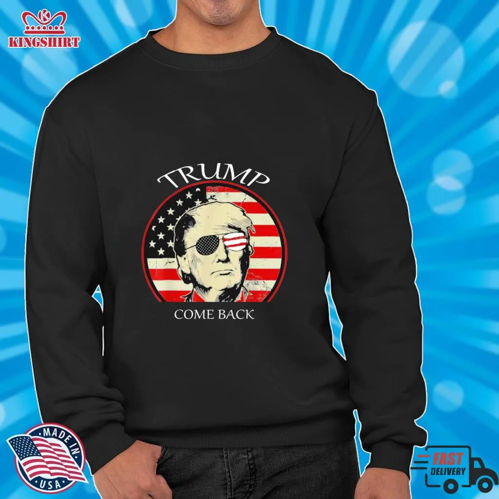 The Great Trumps Come Back Flag US T Shirt