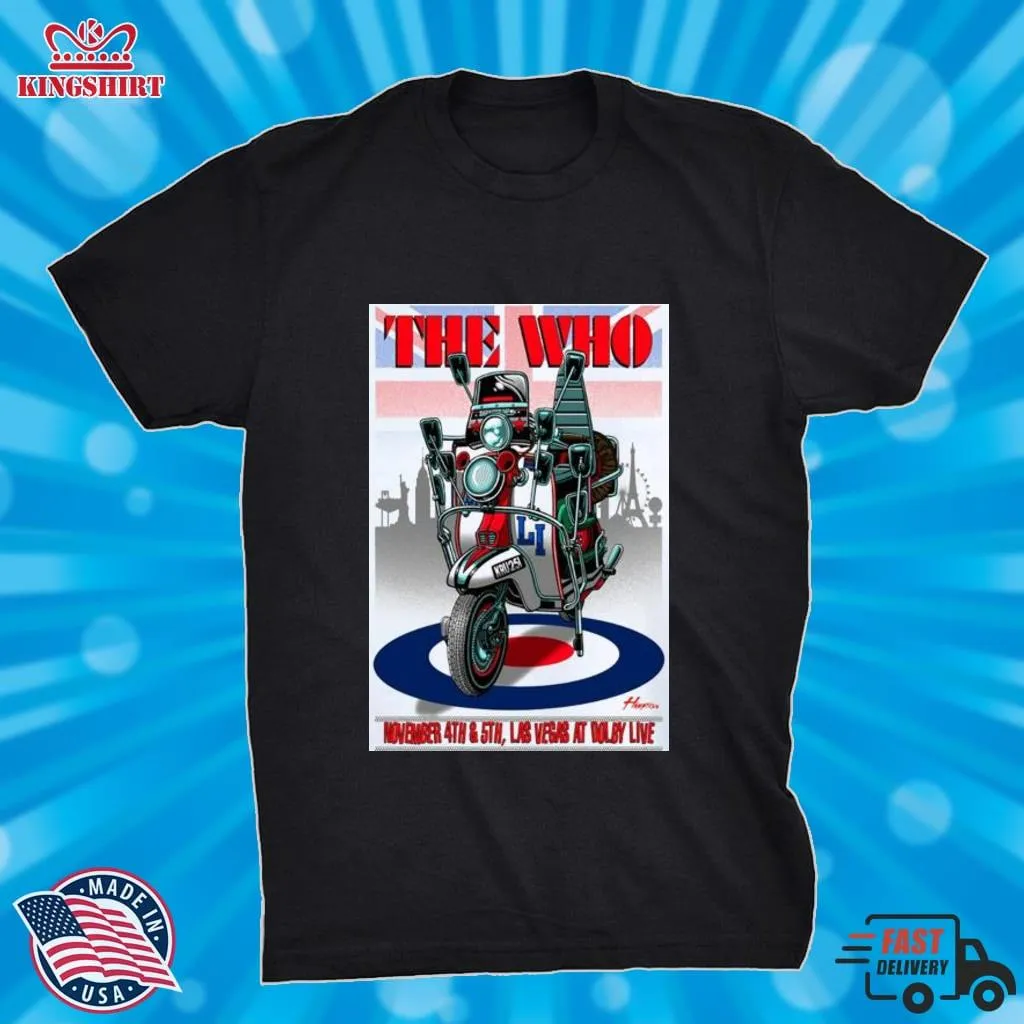  The Who In Las Vegas November 4Th 5Th At Dolby Live Shirt  T Shirt