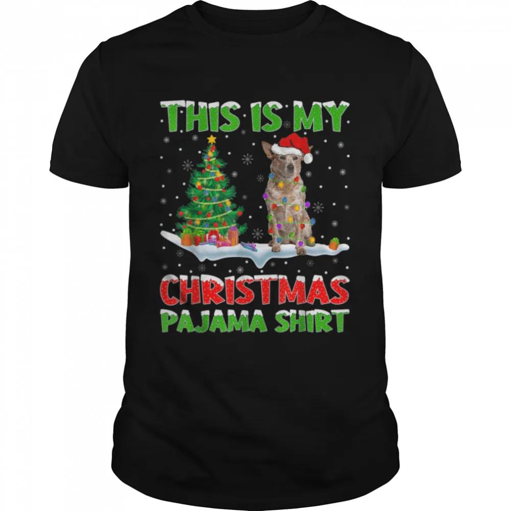 This Is My Christmas Pajama Australian Cattle Dogs Christmas T Shirt B0bm84jwr6