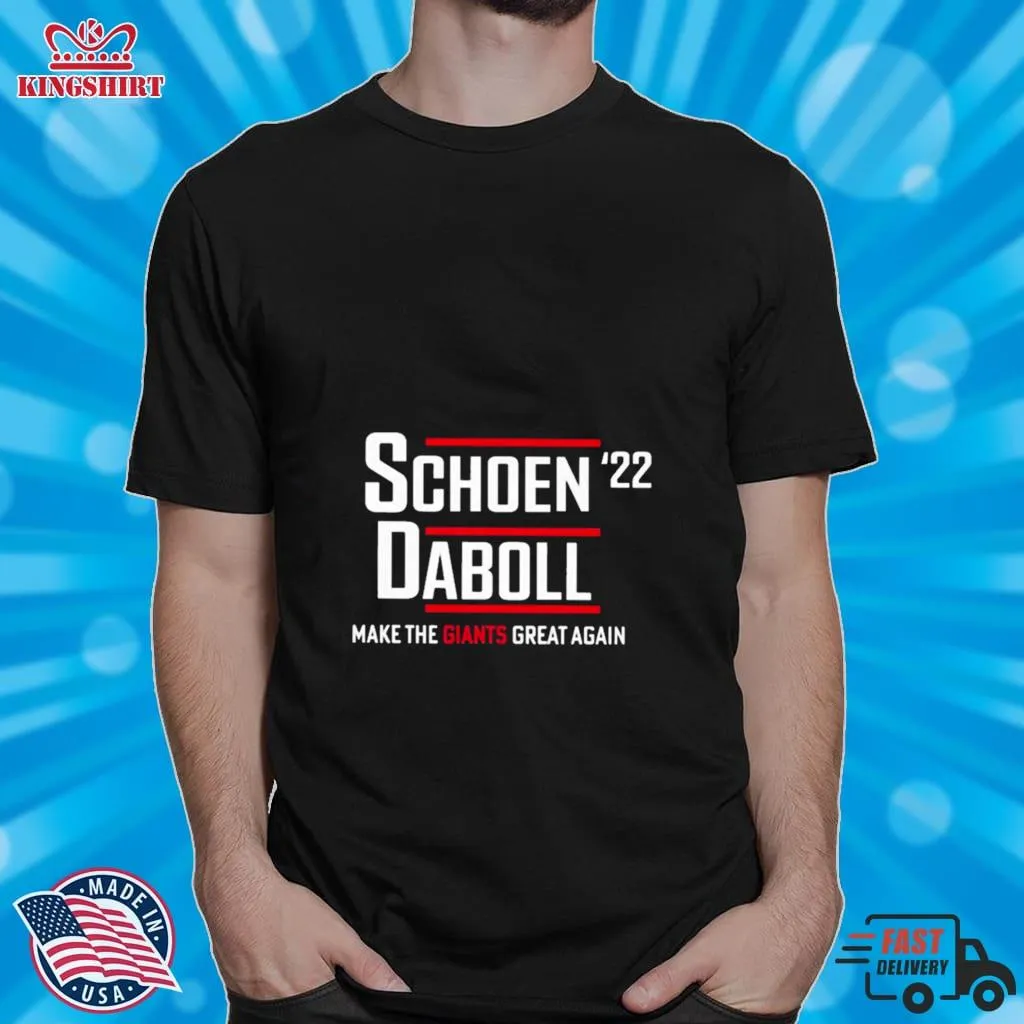 Schoen Daboll 22 Make The Giants Great Man T Shirt
