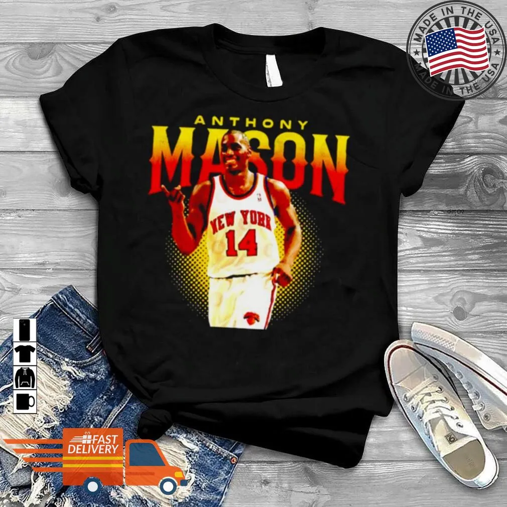 Funny Anthony Mason New York Knick Shirt Hoodie