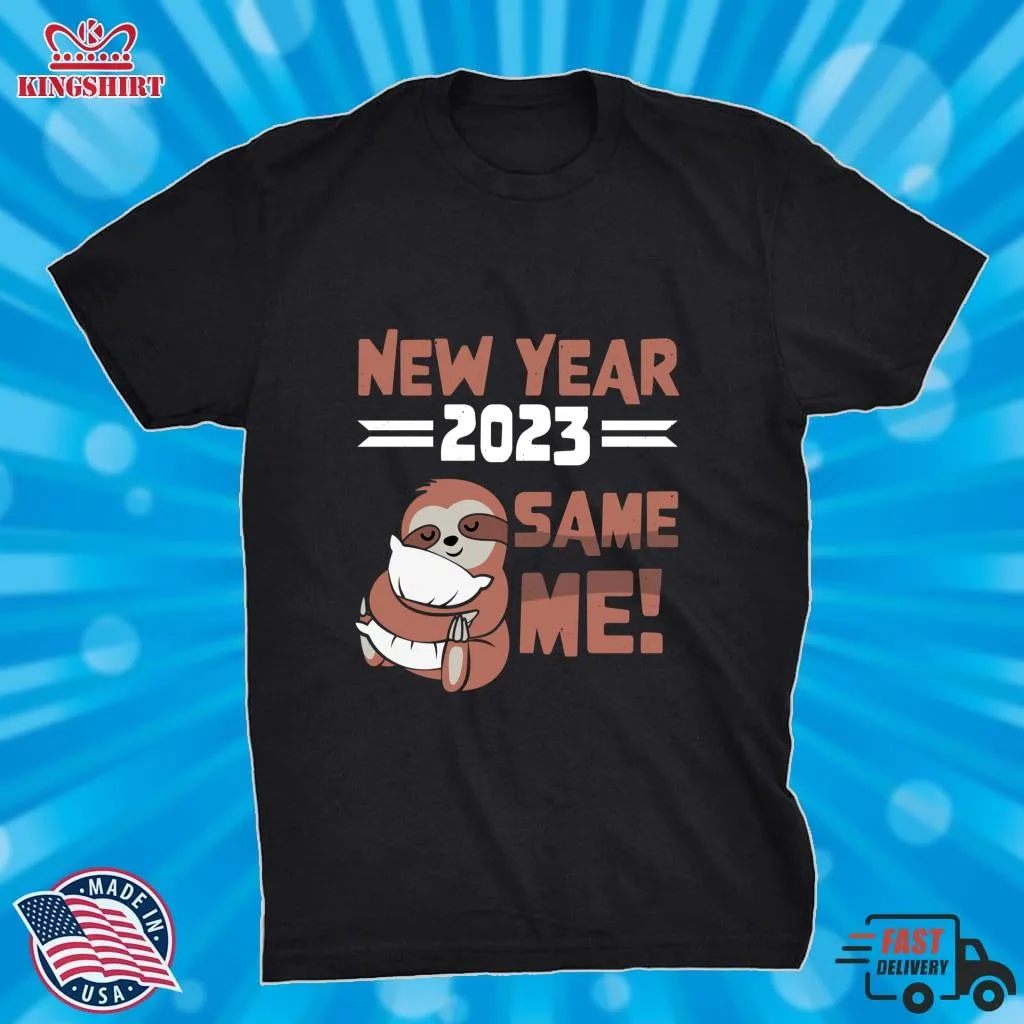 Be Nice New Year 2023 Same Me! Lazy Sloth Lightweight Sweatshirt Plus Size