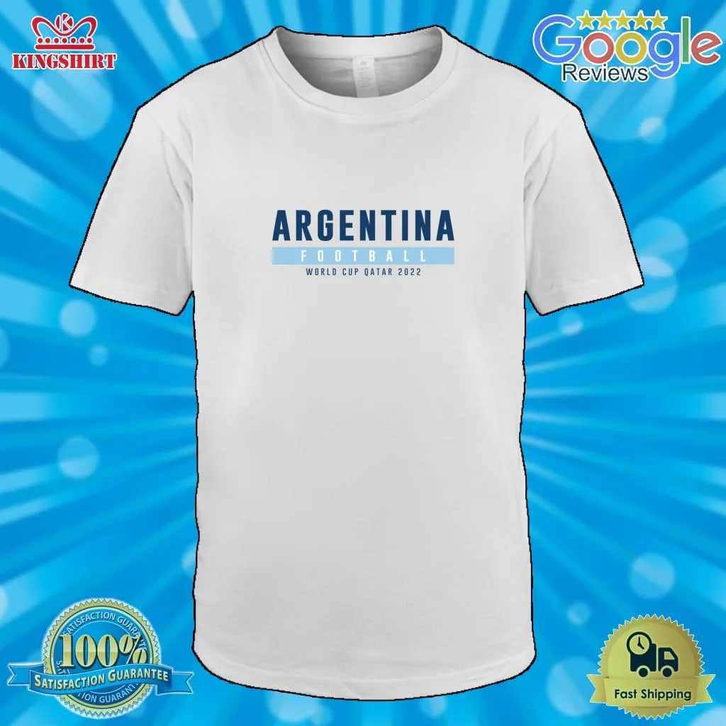 Best Argentina International Nations Cup Qatar 2022 Classic T Shirt Shirt