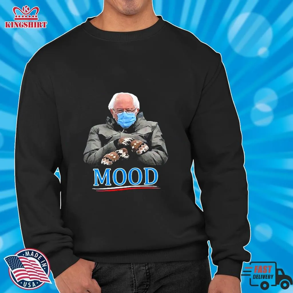 Vote Shirt Bernie Sanders Mitten MOOD Cold Inauguration Day 2021 Meme Shirt Unisex Tshirt
