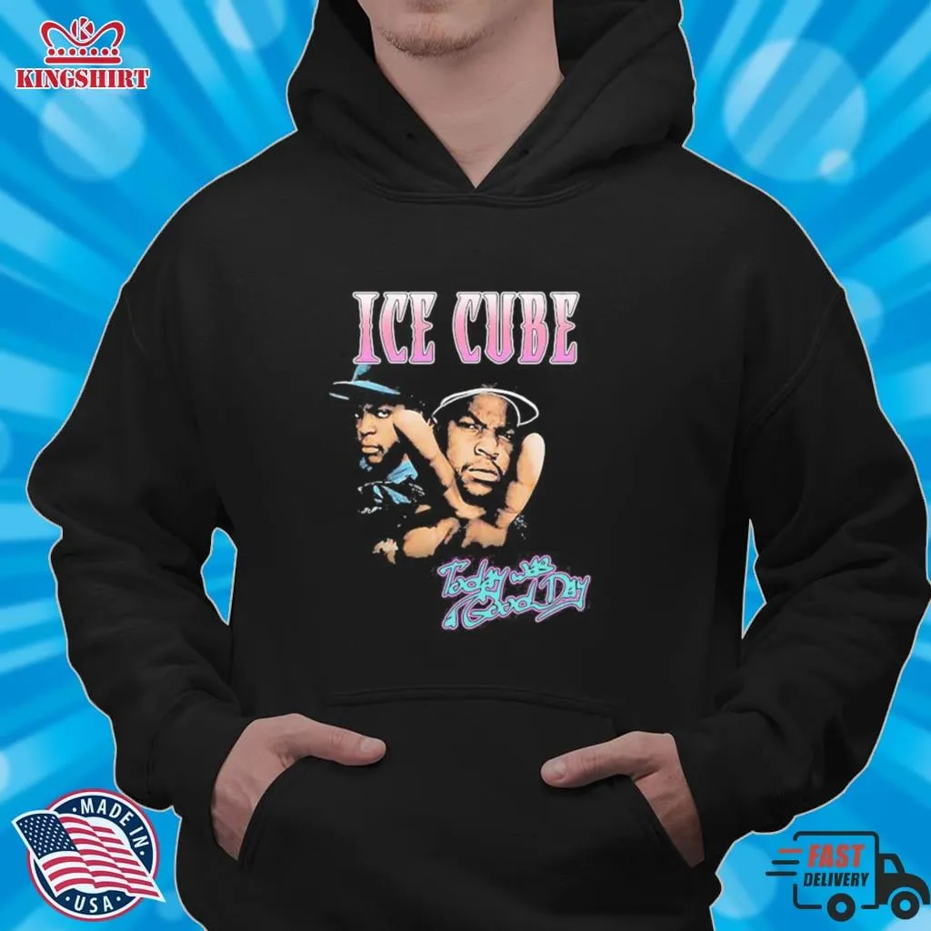 Oh Ice Cube Today Was Good Day Shirt Long Sleeve