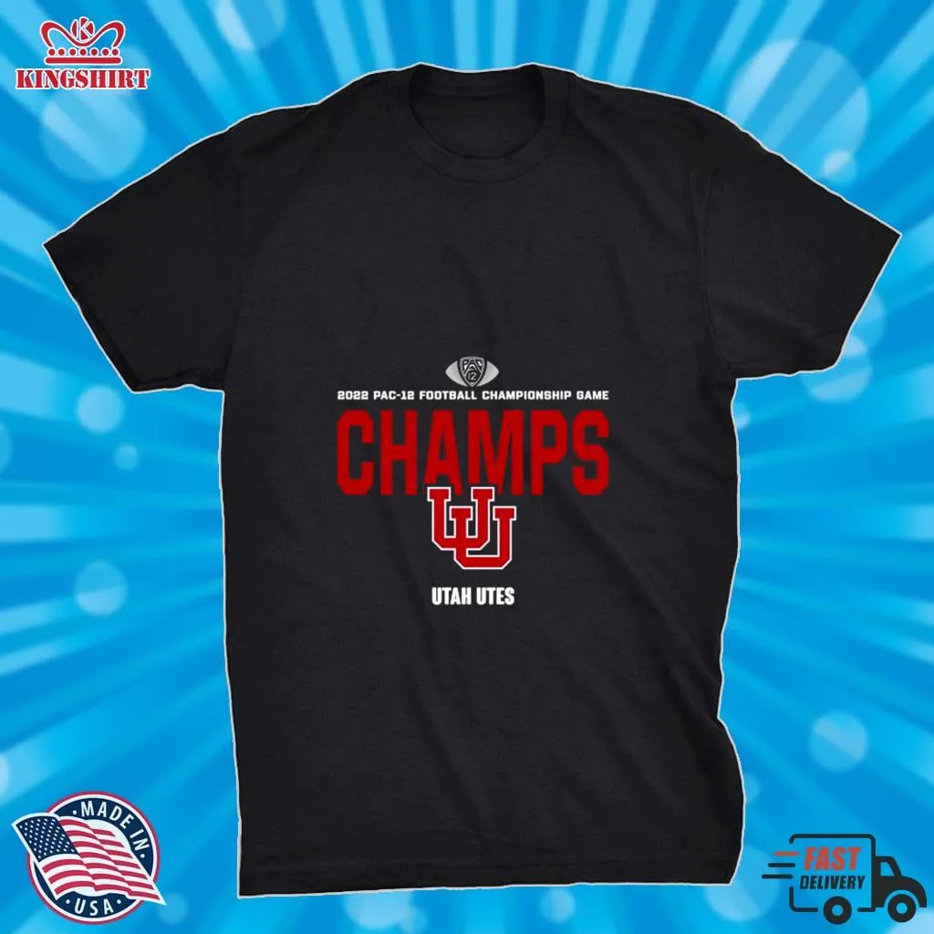 Official Utah Utes 2022 Conference Pac 12 Champions Shirt Shirt