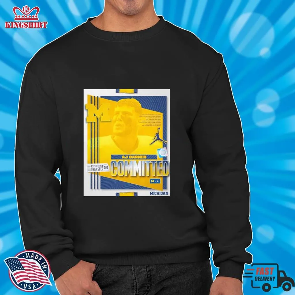 Free Style Aj Barner Committed Michigan Wolverines Shirt Unisex Tshirt