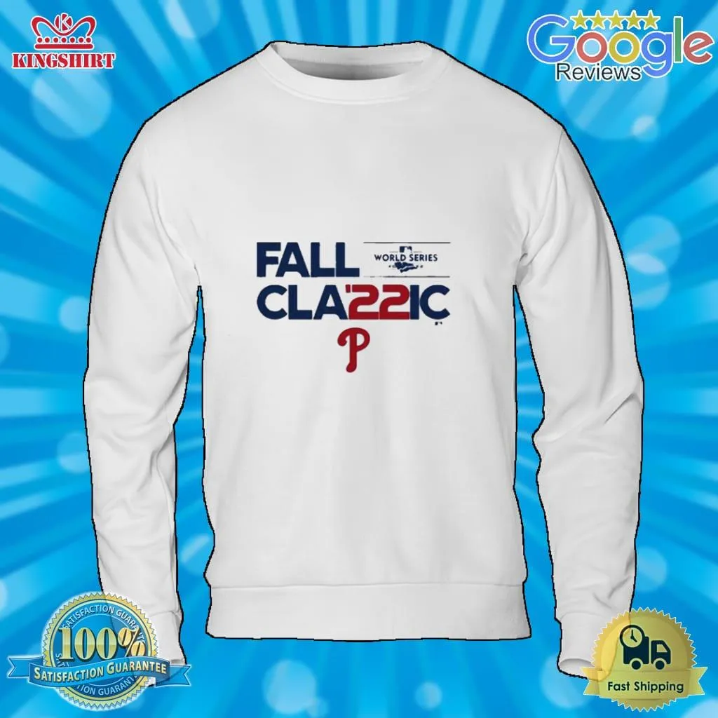 Romantic Style Philadelphia Phillies Fall Classic 2022 World Series Shirt Unisex Tshirt