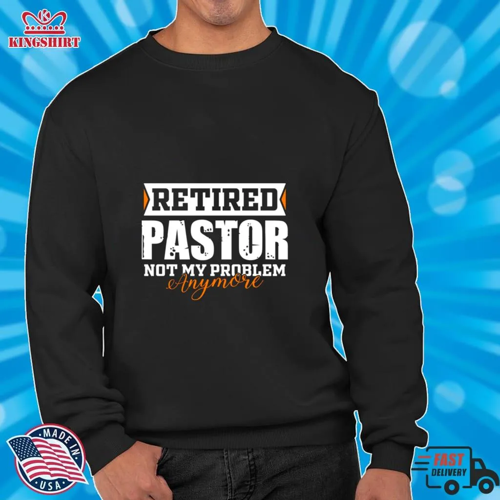 Vintage Retired Pastor Not My Problem Anymore Funny Retired Shirt Youth T-Shirt
