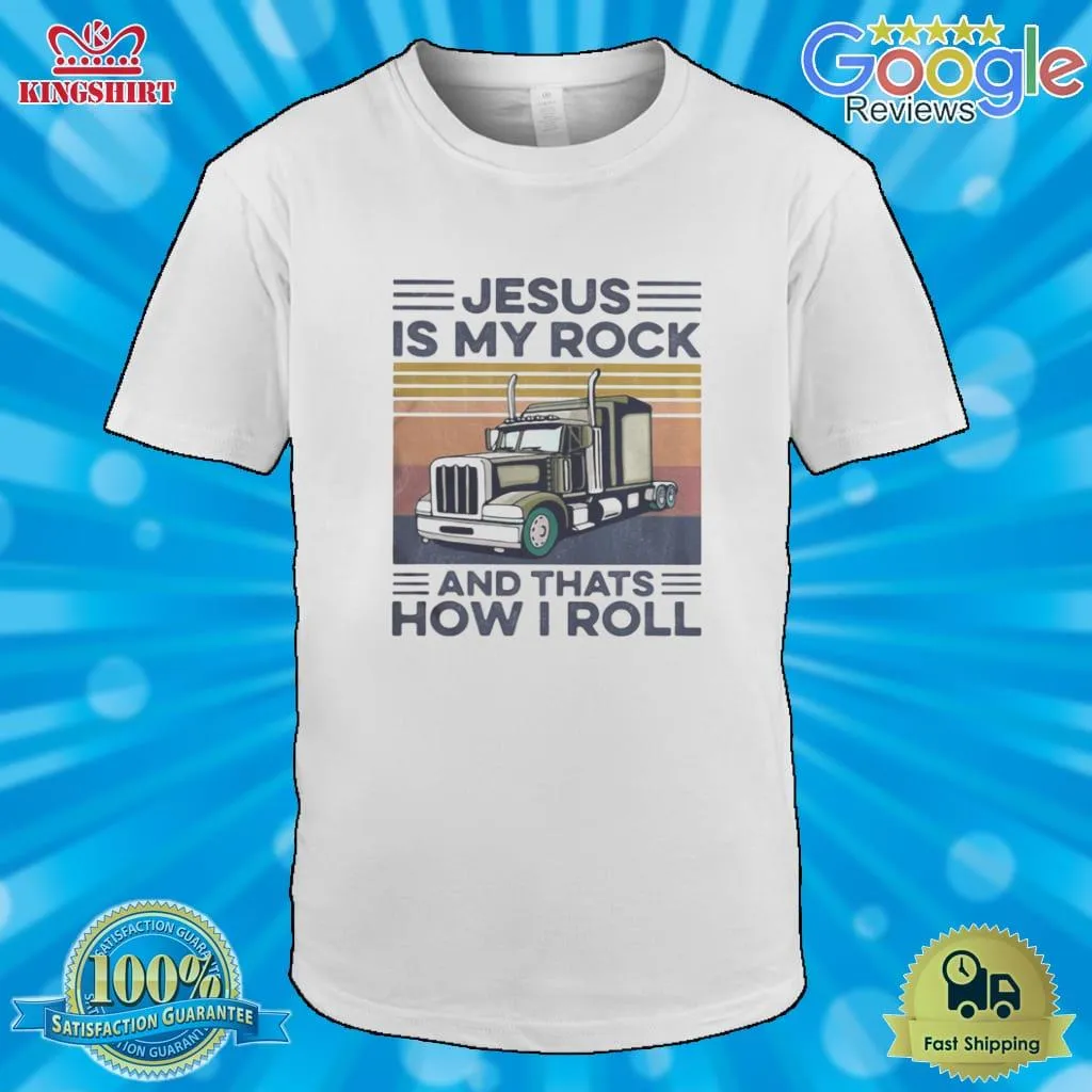 Top Trucker Jesus Is My Rock And Thats How I Roll Vintage Retro Shirt Men T-Shirt