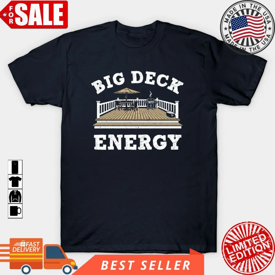 Love Shirt Big Deck Energy T Shirt, Hoodie, Sweatshirt, Long Sleeve Youth T-Shirt