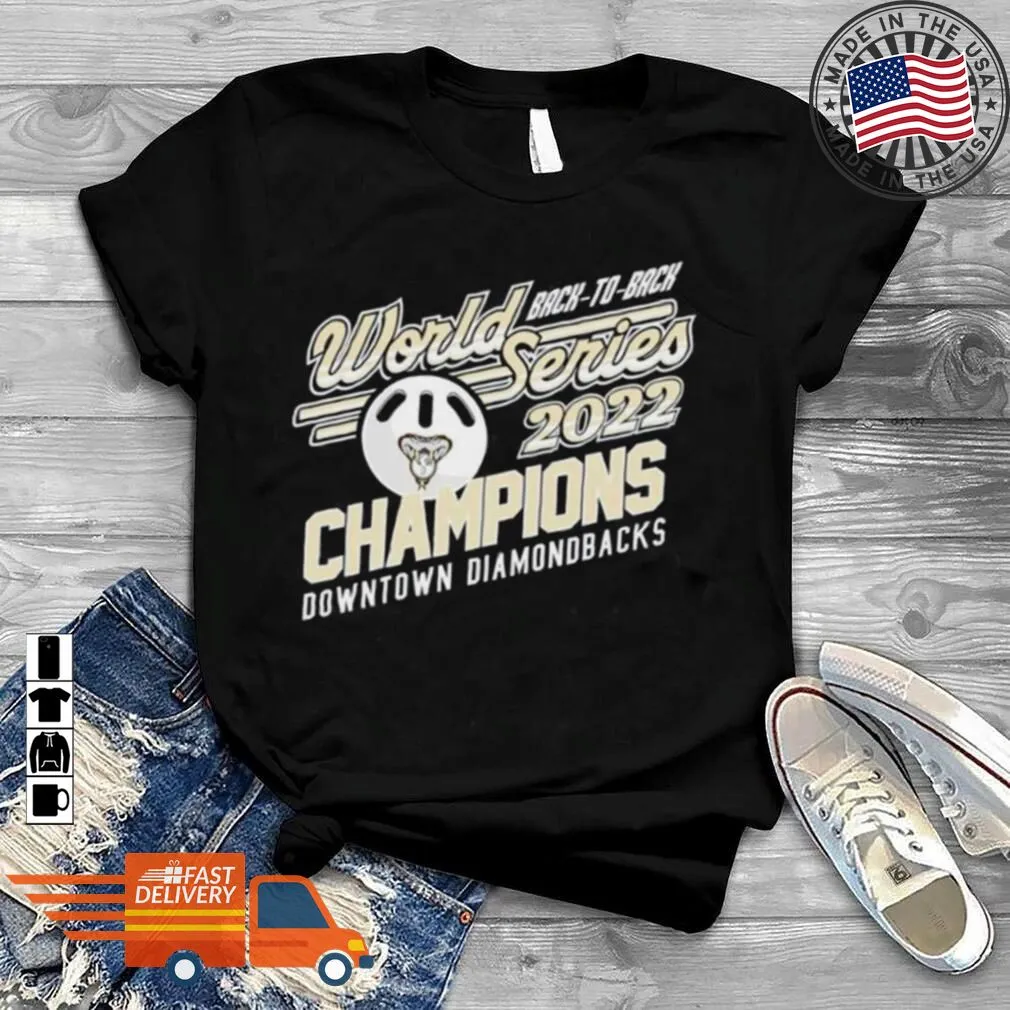 Oh Downtown Diamondbacks Back To Back 2022 World Series Champions Shirt Long Sleeve