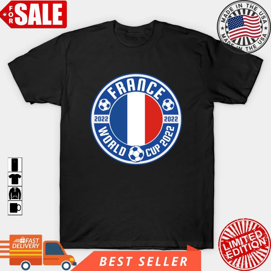 Official France World Cup 2022 T Shirt, Hoodie, Sweatshirt, Long Sleeve Shirt