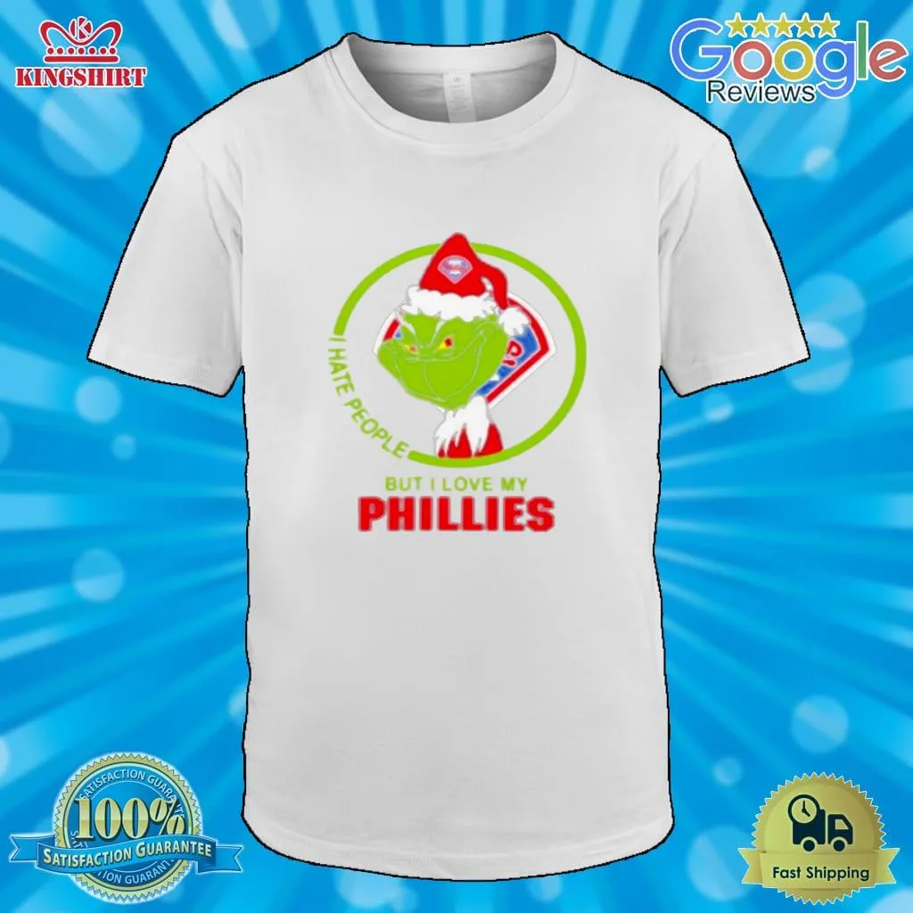 Awesome Santa Grinch I Hate People But I Love Philadelphia Phillies Christmas 2022 Shirt Size up S to 4XL