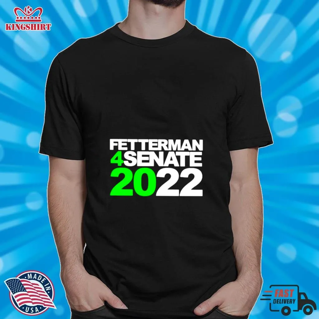 Pretium Fetterman 4Senate 2022 Shirt Plus Size