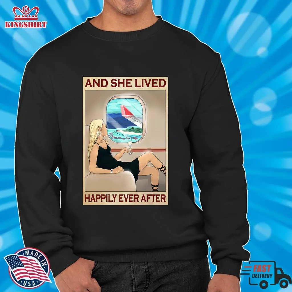 Best Girl And She Lived Happily Ever After Shirt Shirt