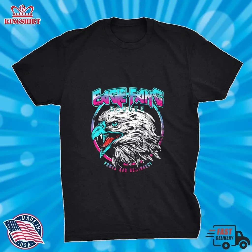 Official Power And Dominance Eagle Fang Karate Cobra Kai Blue Pink Neon Retro Shirt Shirt