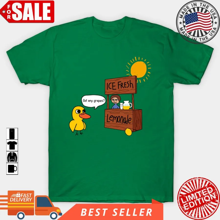 Best Got Any Grapes The Duck Song T Shirt, Hoodie, Sweatshirt, Long Sleeve Plus Size