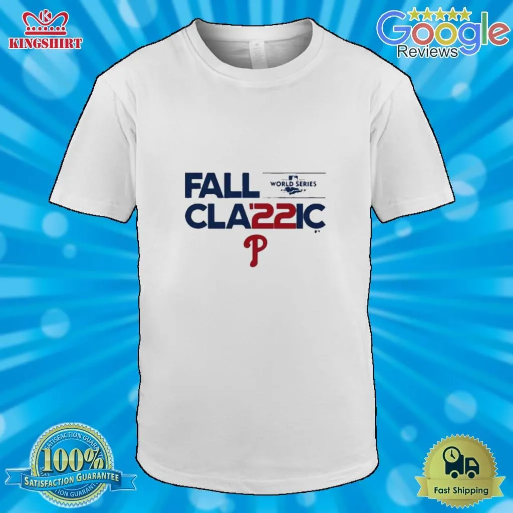 Romantic Style Philadelphia Phillies Fall Classic 2022 World Series Shirt Unisex Tshirt