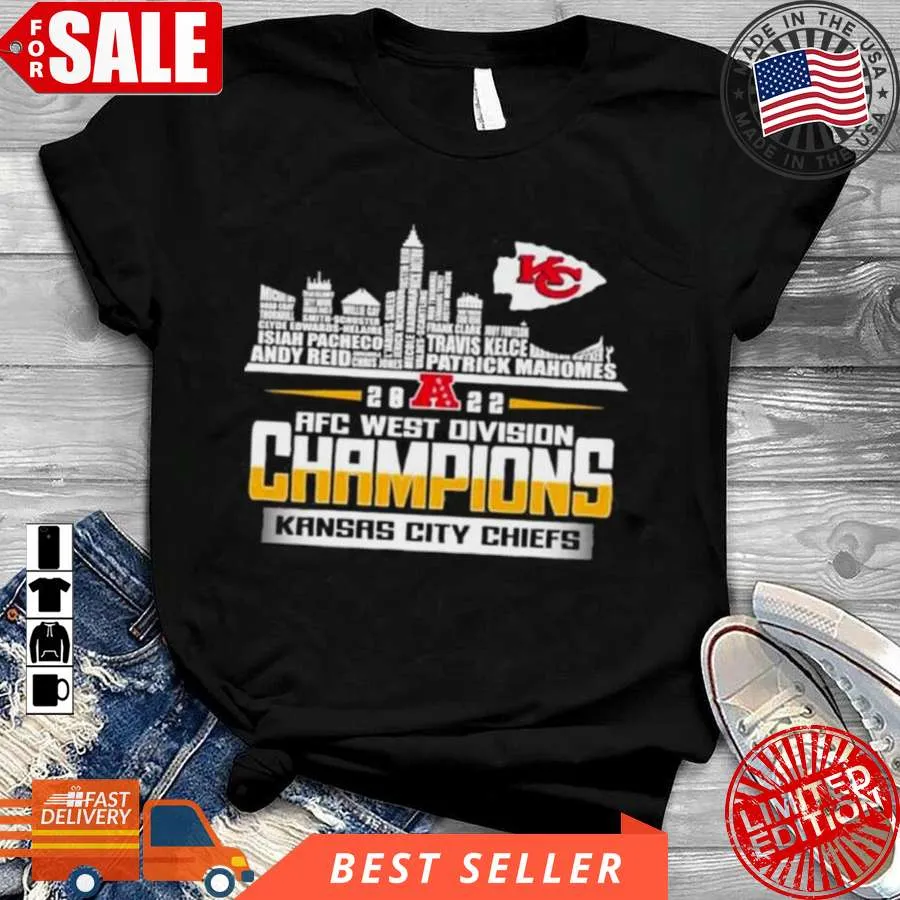 Be Nice Kansas City Chiefs 2022 Afc West Division Champions Players Name Skyline Shirt Plus Size