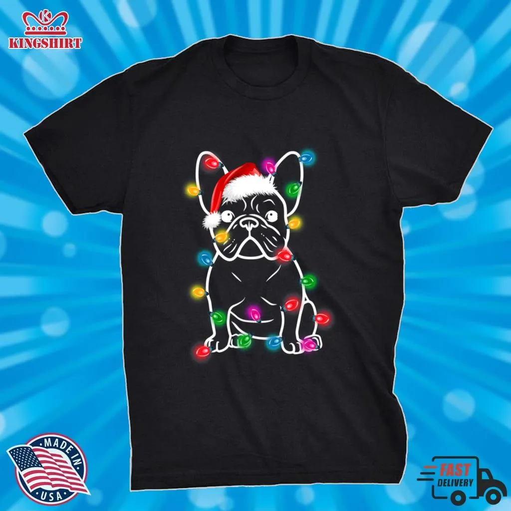 Best Funny French Bulldog Dog Tree Christmas Lights Xmas Pajama Classic T Shirt Plus Size
