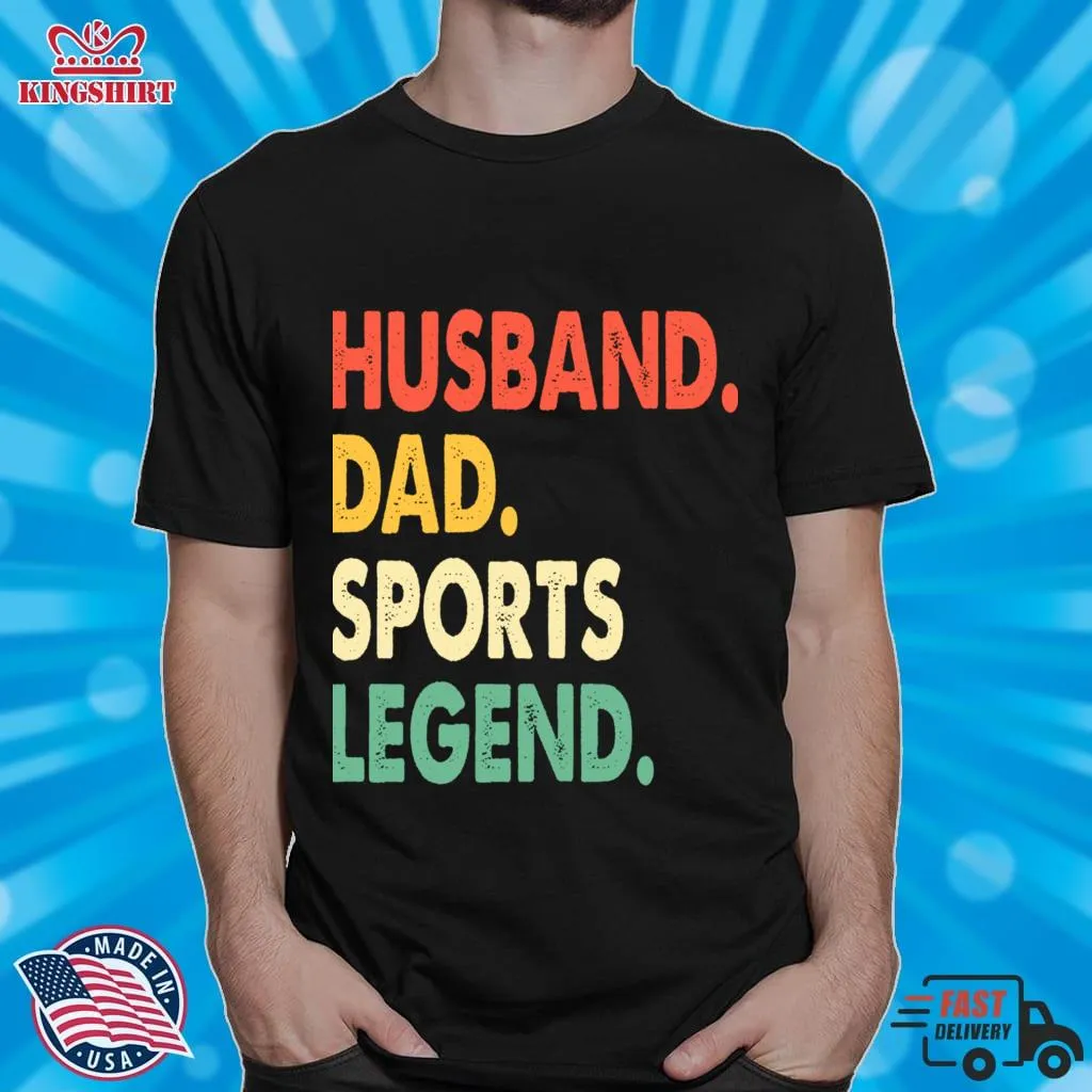 The cool Husband Dad Sports Legend  Lightweight Sweatshirt Unisex Tshirt