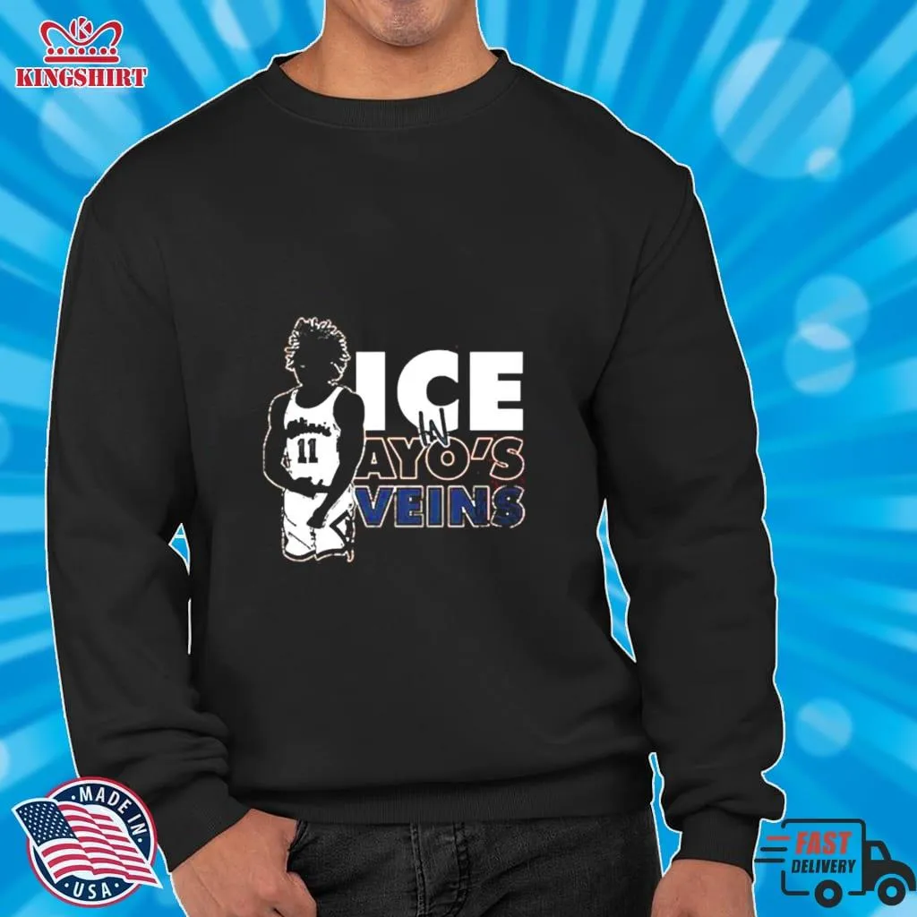 Be Nice Ice In Yo Veins Original Shirt SweatShirt