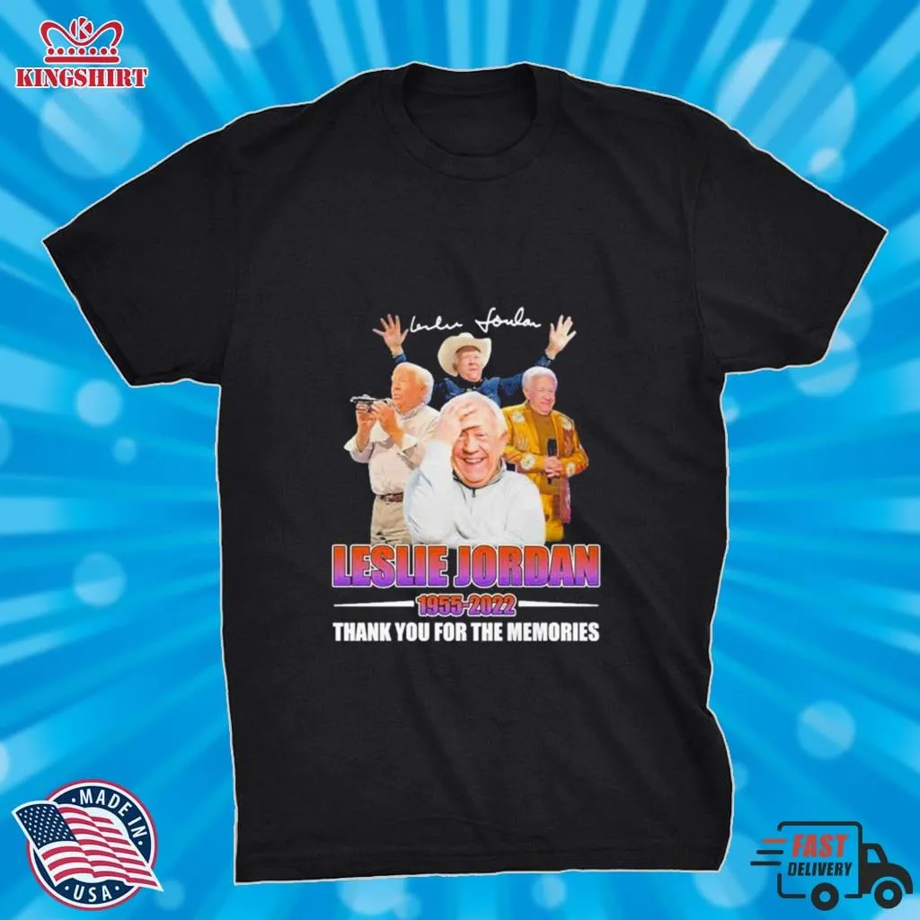 Awesome Leslie Jordan 1955 2022 Thank You For The Memories Signature Shirt Size up S to 4XL