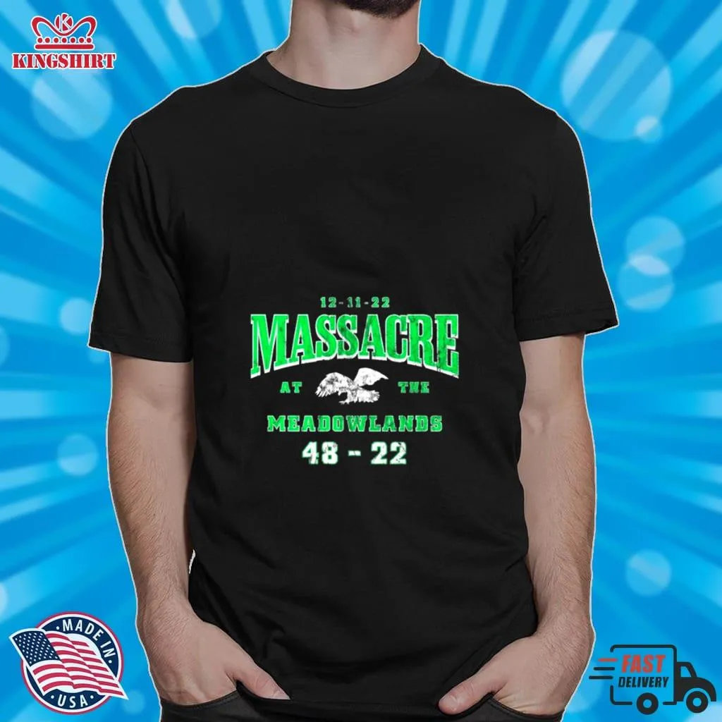 Official Philadelphia Eagles Masacre Meadowlands 48 22 Shirt Shirt