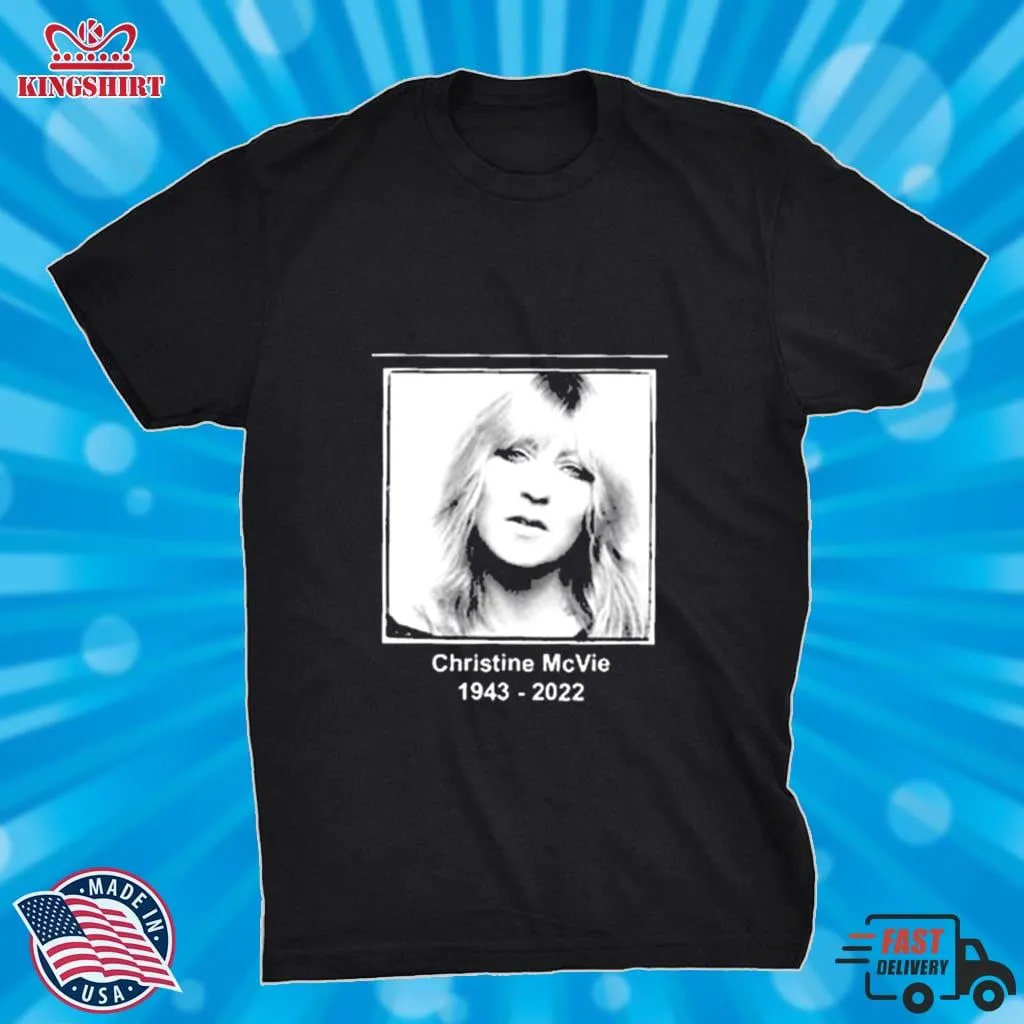 Top Rip Christine Mcvie One Of My Favorite Voices Ever 1943 2022 Style Shirt Men T-Shirt