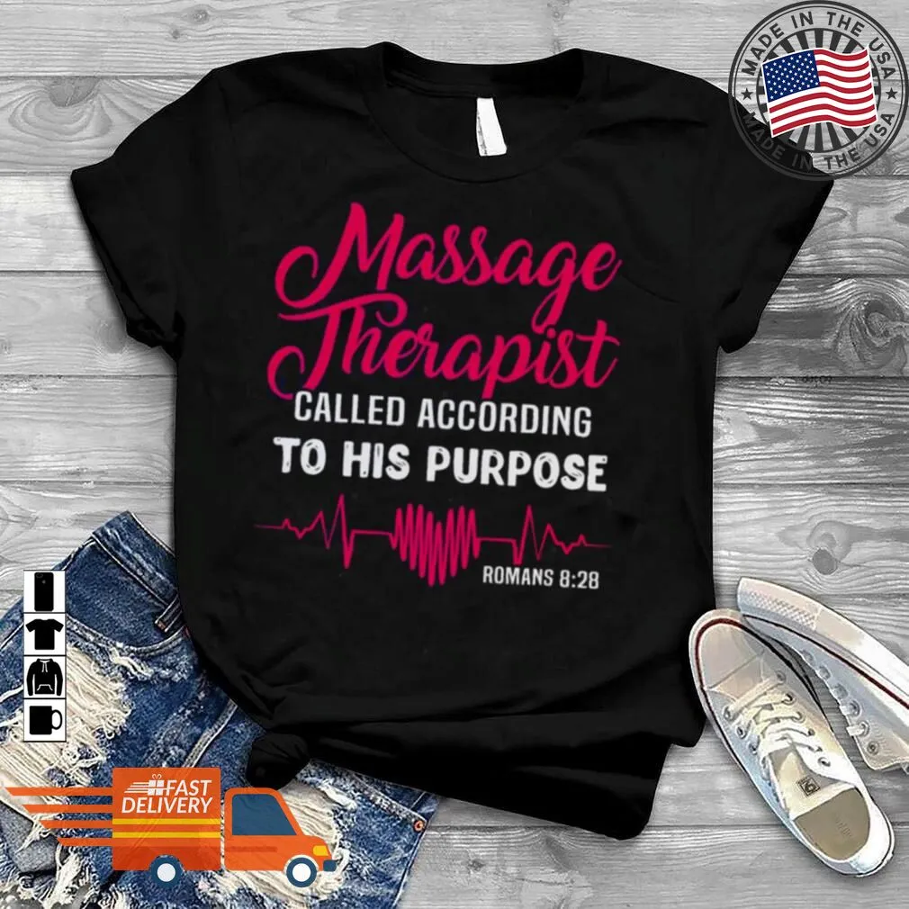 Top Massage Therapist Called According To His Purpose Shirt Men T-Shirt