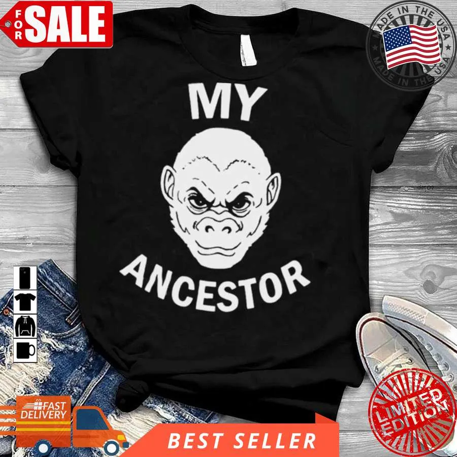 Be Nice My Ancestor Monkey Shirt Plus Size