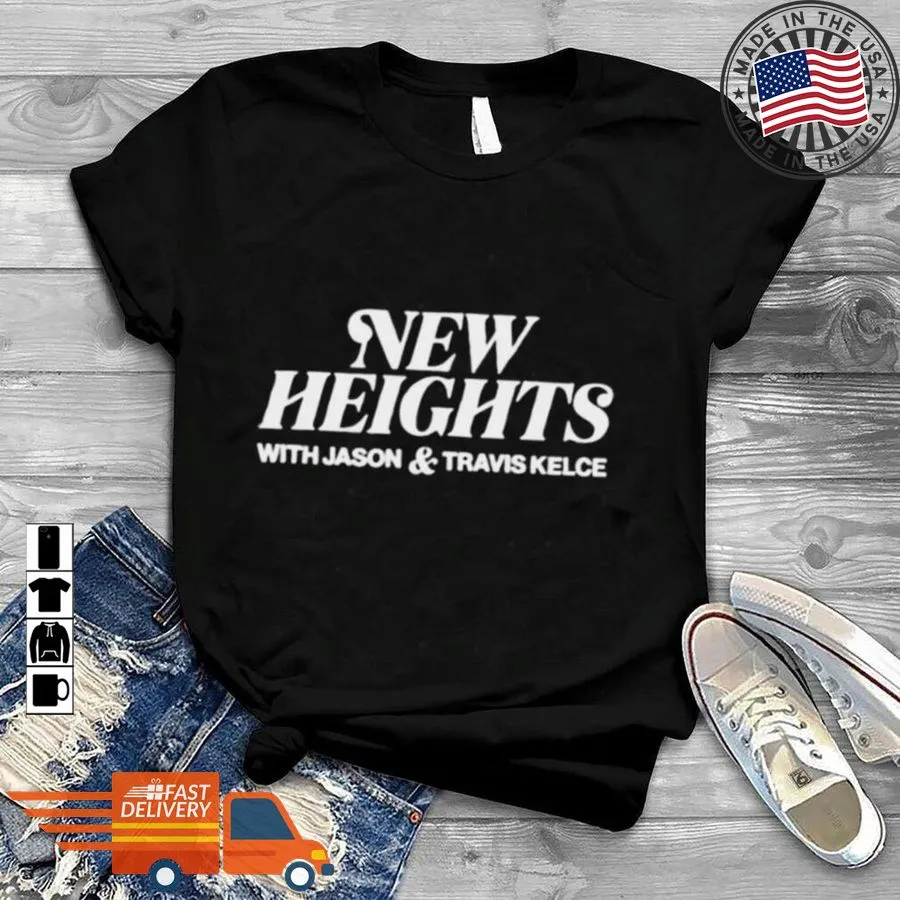 Top New Heights With Jason And Travis Kelce Shirt Men T-Shirt