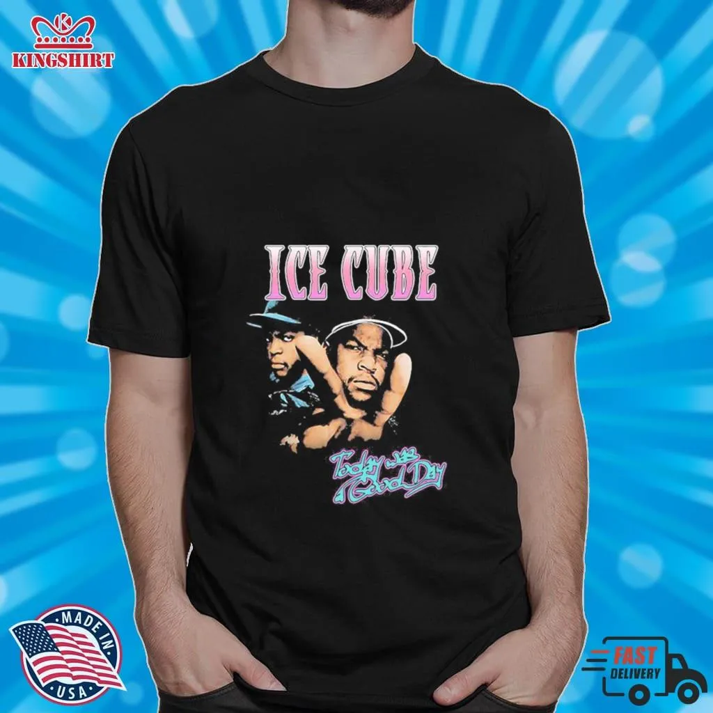 Oh Ice Cube Today Was Good Day Shirt Long Sleeve