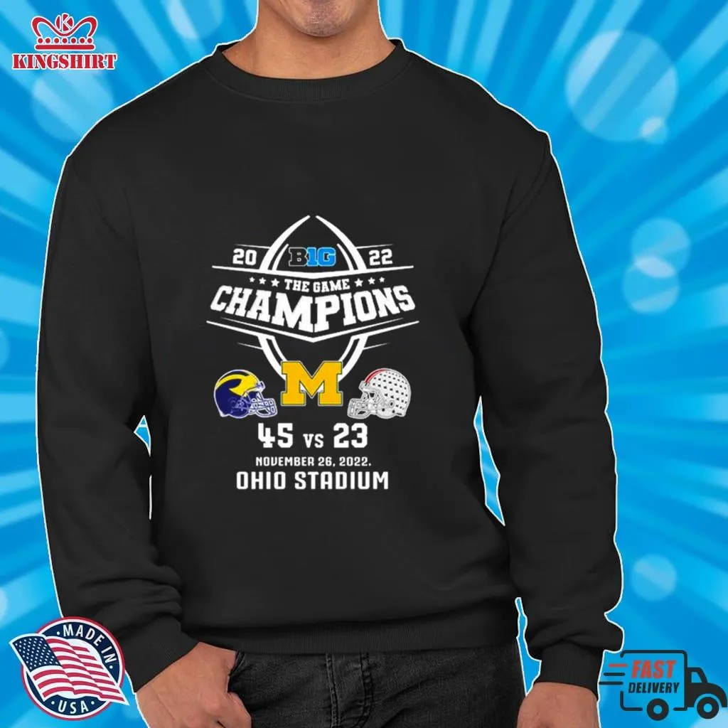 Top Michigan Wolverines Vs Ohio State 2022 BIG The Game Champions Ohio Stadium Shirt Plus Size