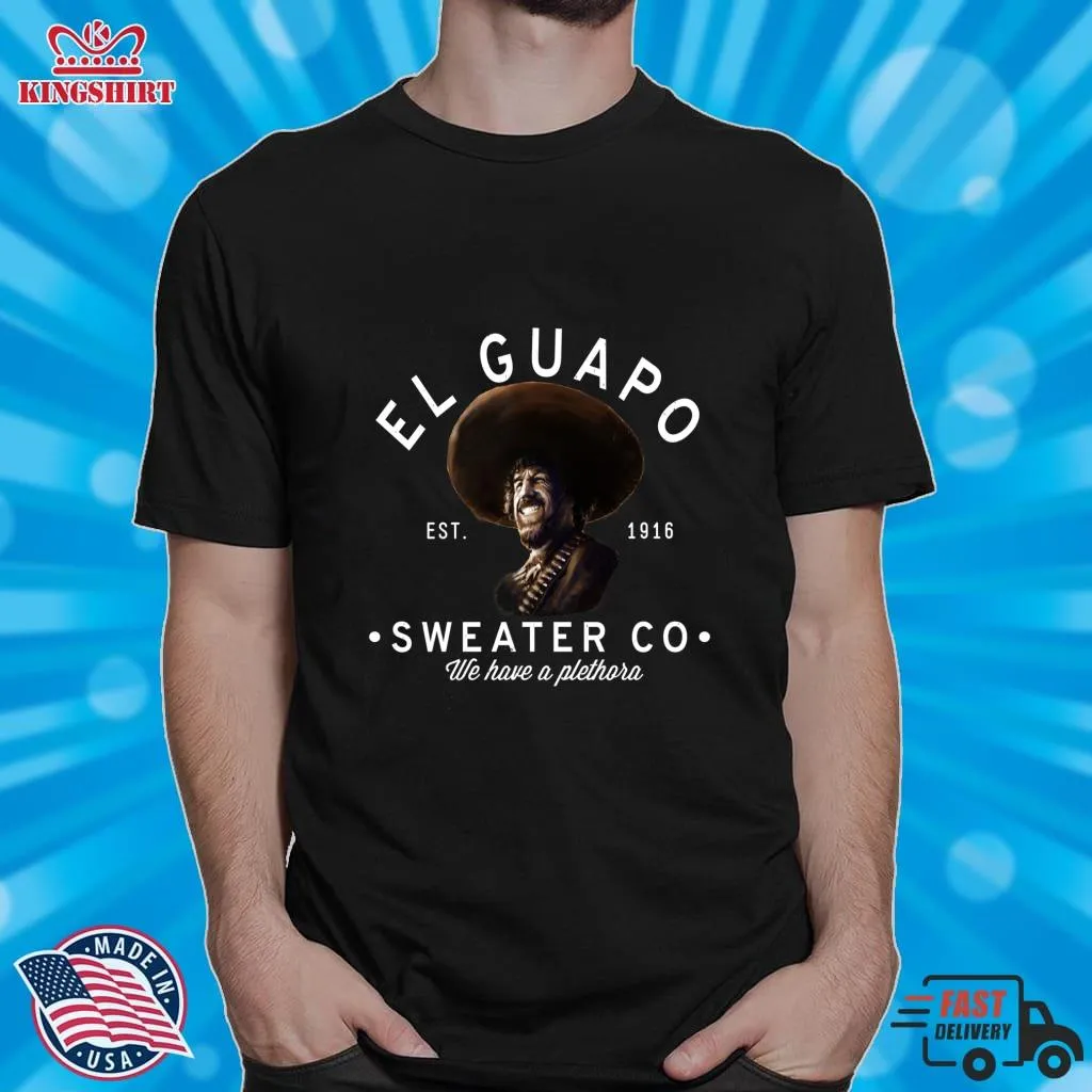 Original El Guapo Sweater Co Essential T Shirt Size up S to 4XL