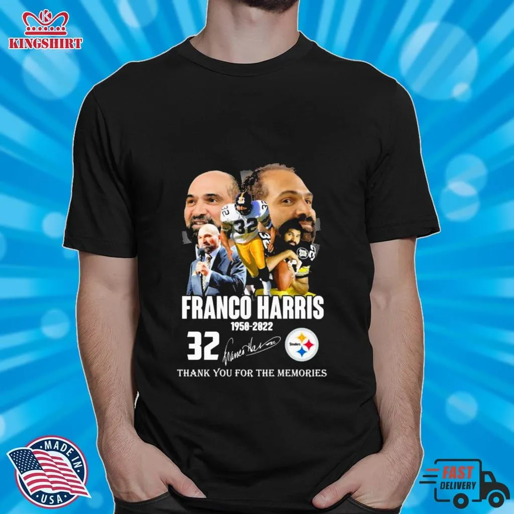 Pretium Franco Harris 1950 2022 Thank You For The Memories Signatures Shirt Plus Size